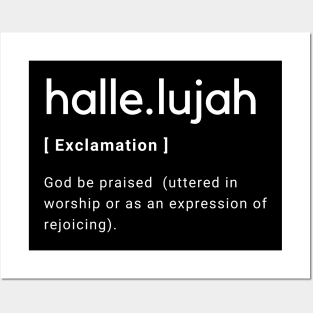 Hallelujah Dictionary Definition Typography - White text Black Background Posters and Art